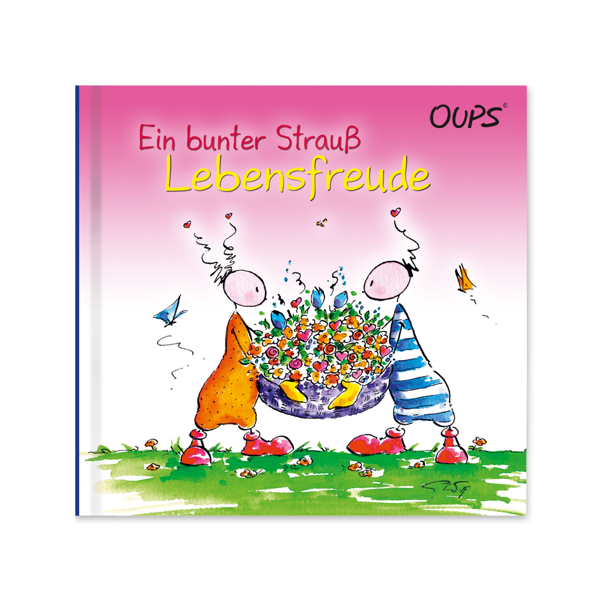 OUPS Buch - Ein bunter Strauß Lebensfreude - Oups
