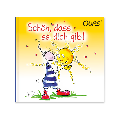 OUPS Minibuch - Schön, dass es dich gibt - Oups