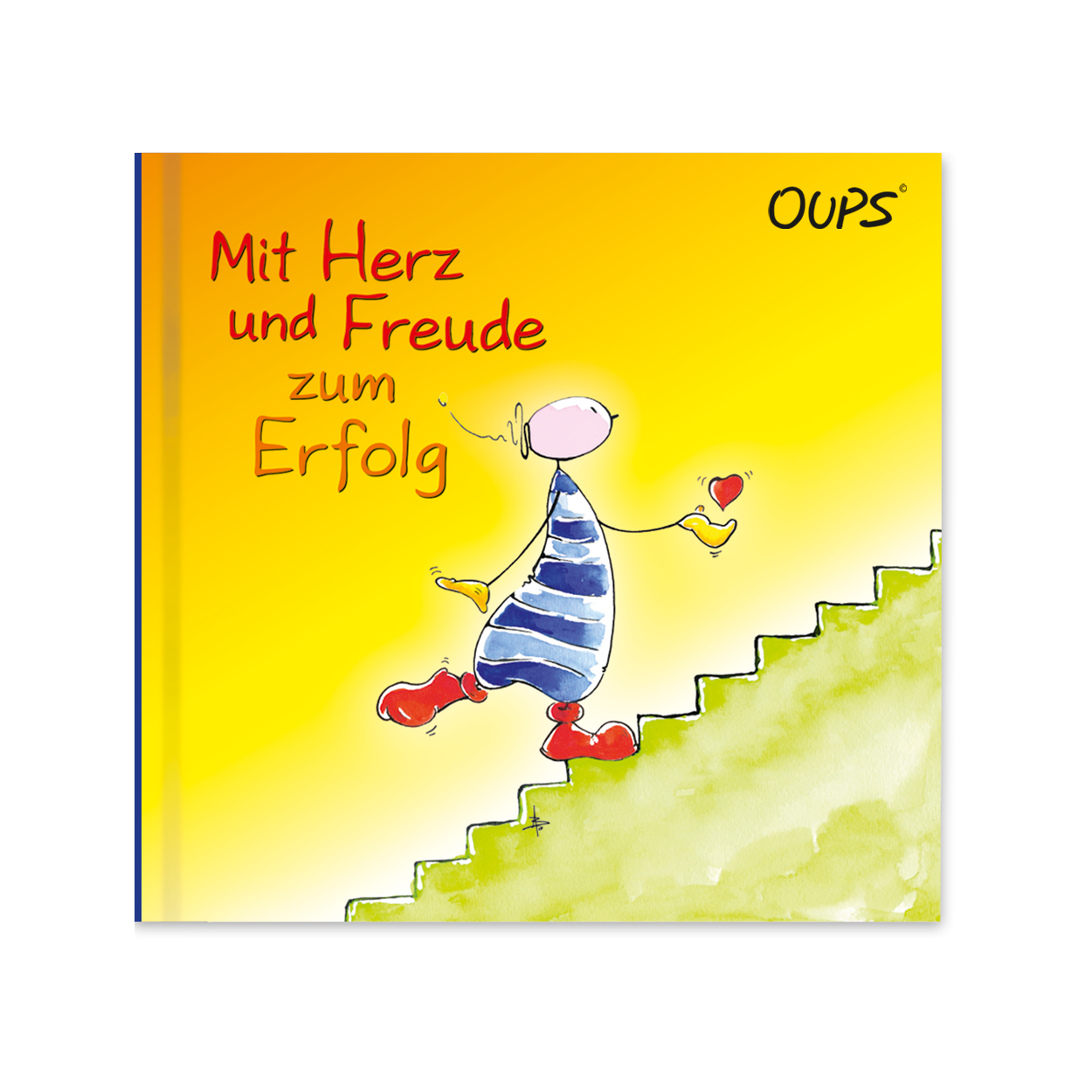 OUPS Buch - Mit Herz und Freude zum Erfolg - Oups