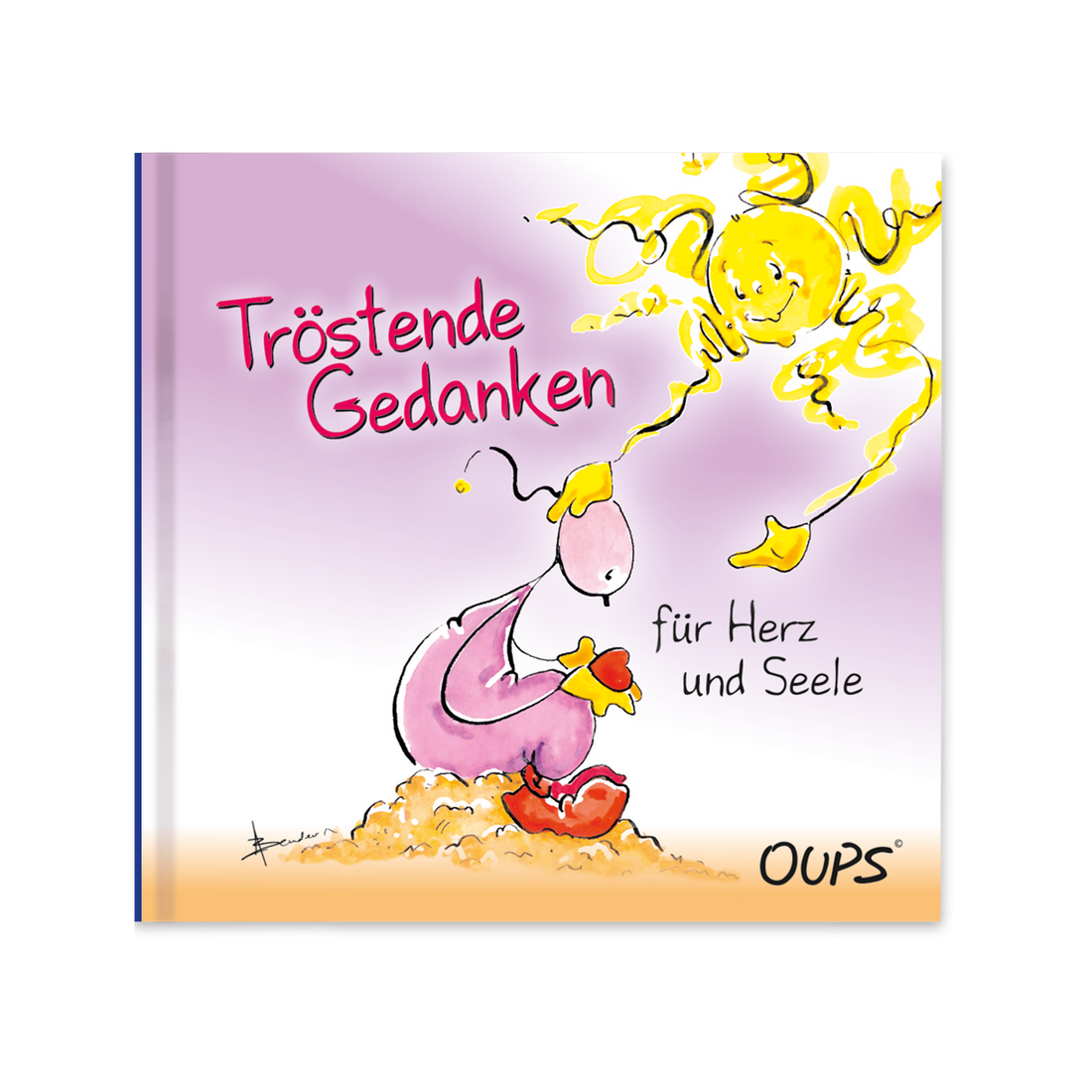 Oups Minibuch - Tröstende Gedanken für Herz und Seele - Oups