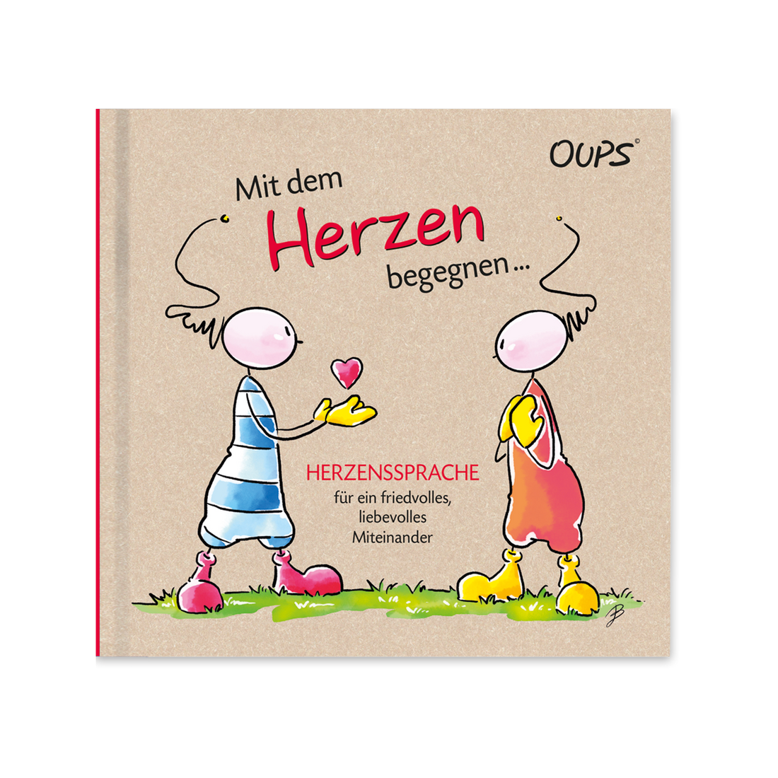Oups Buch - Mit dem Herzen begegnen... - Oups