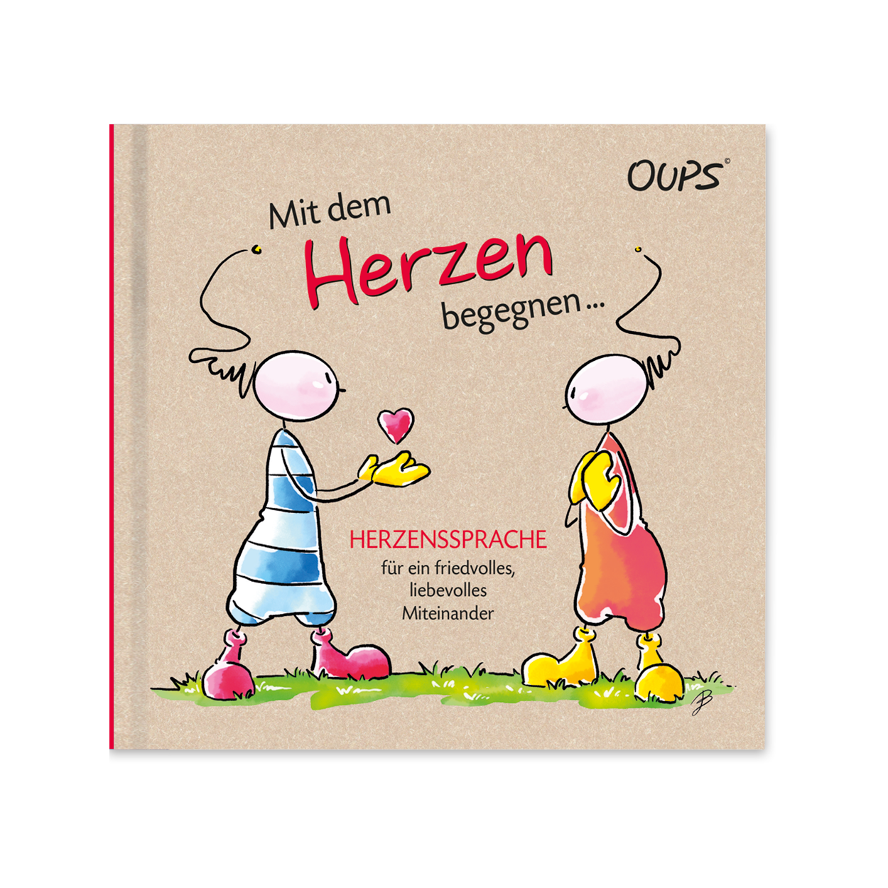 Oups Buch - Mit dem Herzen begegnen... - Oups