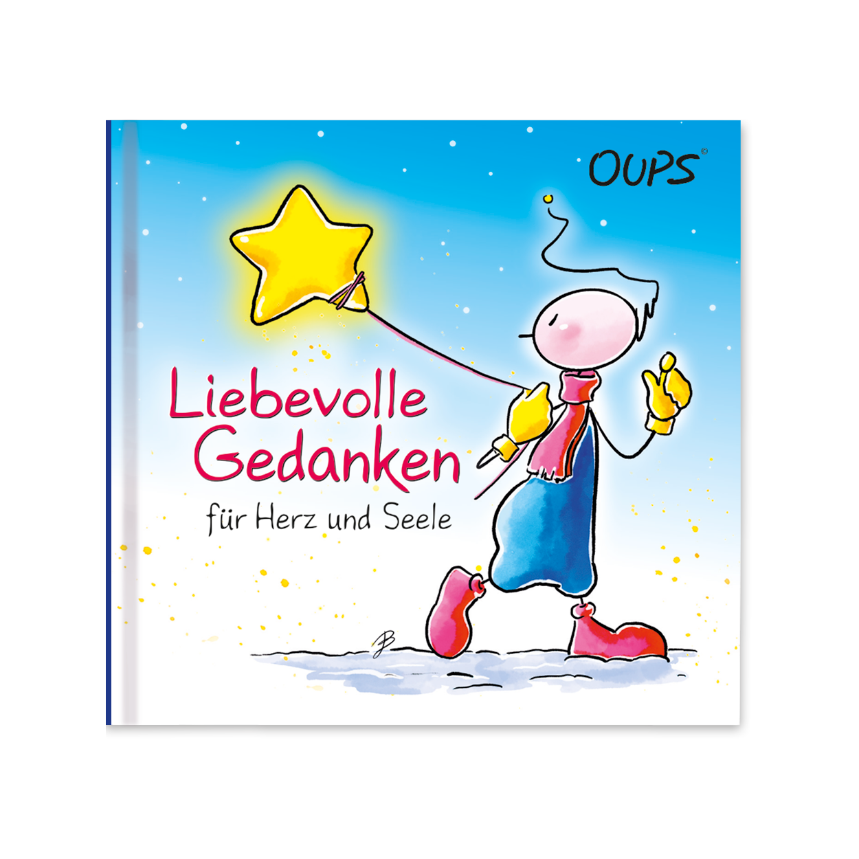 Oups Minibuch - Liebevolle Gedanken für Herz und Seele - Oups