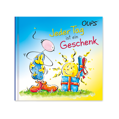 Oups Minibuch - Jeder Tag ist ein Geschenk - Oups