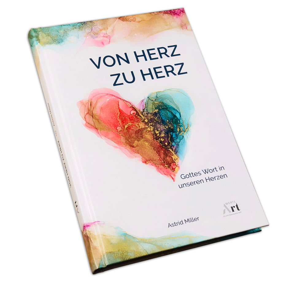 Von Herz zu Herz - Gottes Wort in unseren Herzen - Oups