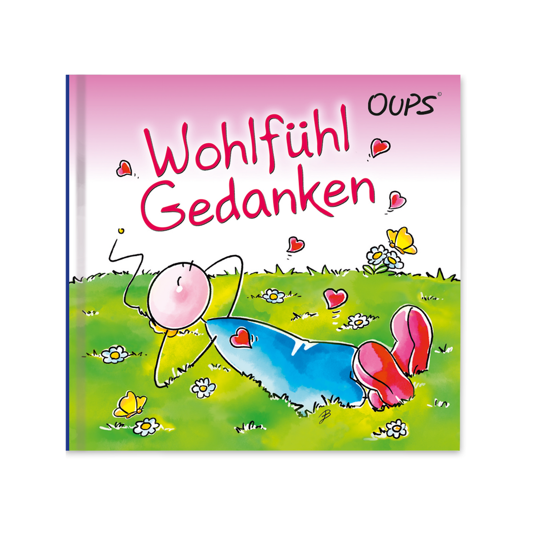 OUPS Minibuch - Wohlfühlgedanken - Oups