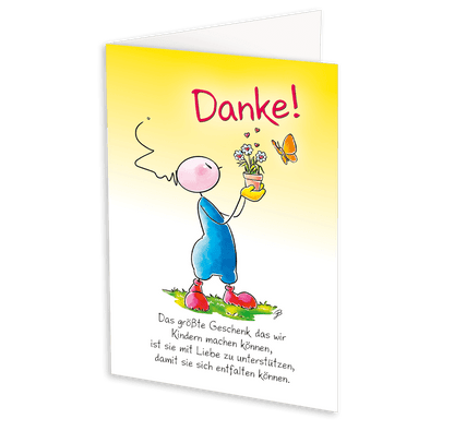 Oups Klappkarte - Danke! Das größte Geschenk, das wir Kindern machen können, ist sie mit Liebe zu unterstützen, … - Oups