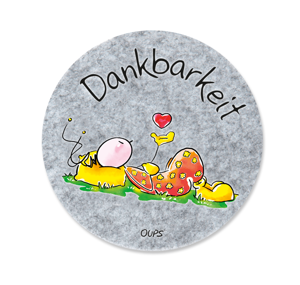 Oups Filz Untersetzer - Dankbarkeit - Oups