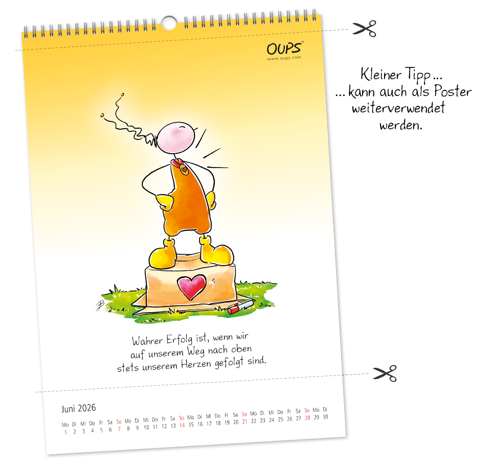 OUPS-Wandkalender 2026 - Mit liebenswerten Lebensweisheiten in Wort und Bild. - Oups