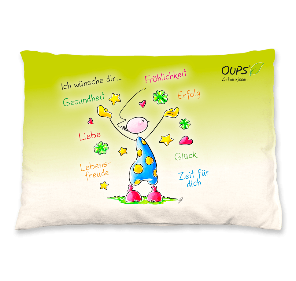 Oups Zirbenkissen  - Ich wünsche dir ... - Oups