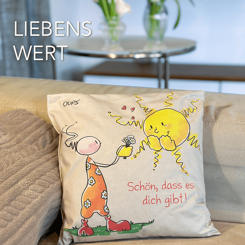 OUPS Zirbenkissen 30x30 - Schön, dass es dich gibt!